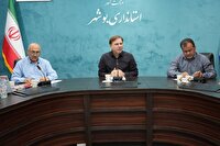 برگزاری نشست تأمین مالی ۸ طرح اولویت‌دار استان بوشهر
